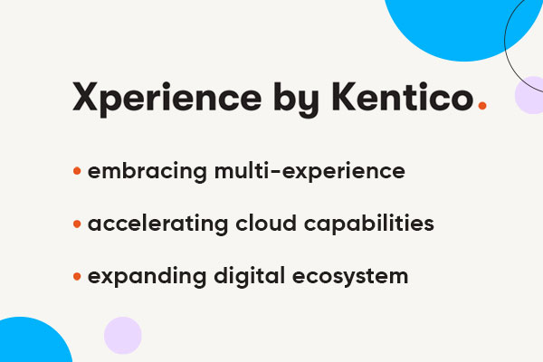 What is new with Kentico? News about the upcoming Xperience by Kentico